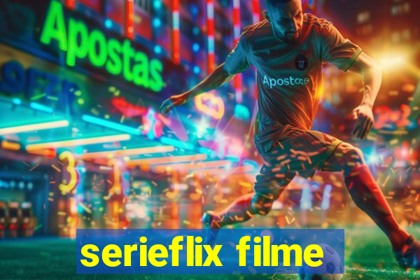 serieflix filme